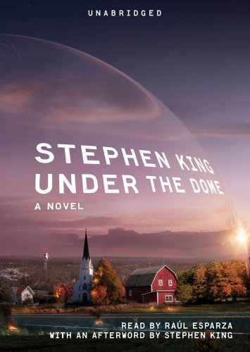 Under The Dome: A Novel