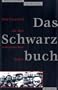 Das Schwarzbuch. Der Genozid an den sowjetischen Juden.
