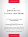The Job Survival Instruction Book: 400+ Tips, Tricks, and Techniques to Stay Employed