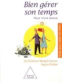 Livre Santé et Bien-être : Bien gérer son temps : Pour vivre mieux