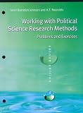 Working with Political Science Research Methods: Problems and Exercises