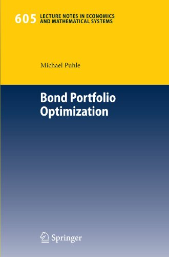 Bond Portfolio Optimization (Lecture Notes in Economics and Mathematical Systems)