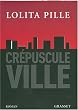 Cr�puscule Ville