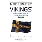 Modern-Day Vikings: A Practical Guide to Interacting with the Swedes (The Interact Series) book cover
