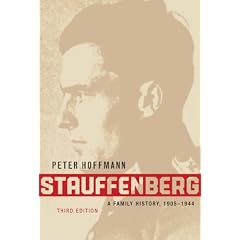 Stauffenberg: A Family History, 1905-1944