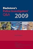 Blackstone's Police Investigators' Q&A 2009 (Blackstone's Police Q & A)