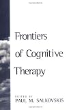 Frontiers of Cognitive Therapy
