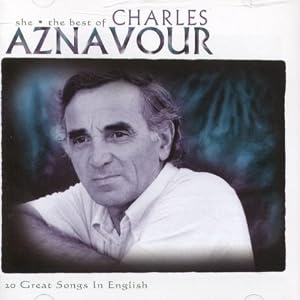 The Best of Charles Aznavour: 20 Great Songs in English
