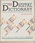 The Digital Dictionary, Second Edition: A Guide to the Digital Equipment Corporation's Technical Terminology