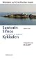 Santorin, Sifnos, westliche + s�dliche Kykladen: 51 Wanderwege auf 12 Inseln. GPS-Daten