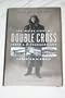 Double cross: The inside story of James A. Richardson and Canadian Airways
