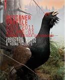 Produkt-Bild: Designer Profile 2010/2011: Industrial + Exhibition Design: Germany, Austria, Switzerland; Designers present themselves