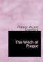 The Witch of Prague (Large Print Edition)