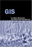 GIS for Water Resources and Watershed Management