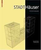 Stadthäuser: Eine Wohnbautypologie