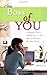The Boss of You: Everything A Woman Needs to Know to Start, Run, and Maintain Her Own Business