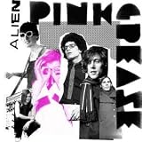 Alien [Vinyl Single] - Pink Grease