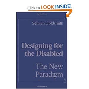 Designing for the Disabled The New Paradigm by Ellen D Taira