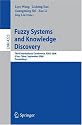 Fuzzy Systems and Knowledge Discovery: Third International Conference, Fskd 2006, XI'an, China, September 24-28, 2006, Proceedings (Lecture Notes in Computer Science)