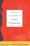 Companion Encyclopedia of Asian Philosophy (Routledge companion encyclopaedias)