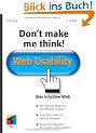 Don't make me think!: Web Usability: Das intuitive Web (mitp Business)
