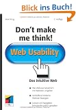 Don't make me think!: Web Usability: Das intuitive Web (mitp Business)