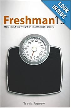 Freshman 15: How to Put the Weight on in All th
