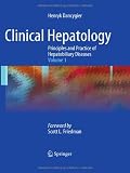 Clinical Hepatology: Principles and Practice of Hepatobiliary Diseases: Volume 1