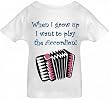 WHEN I GROW UP I WANT TO PLAY THE ACCORDION - BigBoyMusic Toddler Designs - White Toddler T-shirt