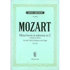 Missa Brevis C-Dur KV 259 (Orgelsolomesse). Klavierauszug