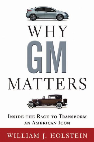 why gm matters inside the race to transform an american icon