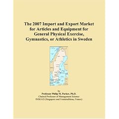 The 2007 Import and Export Market for Articles and Equipment for General Physical Exercise, Gymnastics, or Athletics in China
