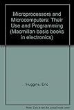 Microprocessors and microcomputers : their use and programming