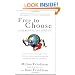 Free to Choose: A Personal Statement
