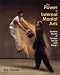 The Power of Internal Martial Arts: Combat Secrets of Ba Gua, Tai Chi, and Hsing-I