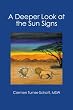 A Deeper Look at the Sun Signs
