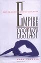 Empire of Ecstasy: Nudity and Movement in German Body Culture, 1910-1935 (Weimer and Now: German Cultural Criticism, No 13)