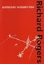 Architecture: A Modern View (The Twenty-second of the annual Walter Neurath memorial lectures)