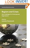 Regions and Crises: New Challenges for Contemporary Regionalisms (International Political Economy)