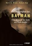 Die Philosophie Bei Batman