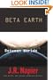 Beta Earth: Between Worlds