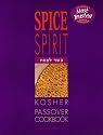 The Spice and Spirit Kosher Passover Cookbook