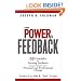 The Power of Feedback: 35 Principles for Turning Feedback from Others into Personal and Professional Change