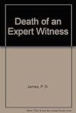 Death of an expert witness