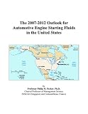 More details of book titled: The 2007-2012 Outlook for Automotive Engine Starting Fluids in the United States