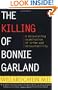 The Killing of Bonnie Garland: A Question of Justice