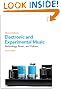 Electronic and Experimental Music: Technology, Music, and Culture