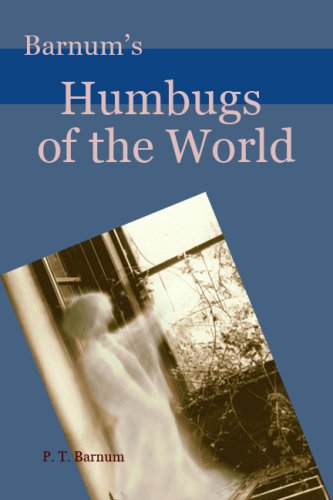 Barnum's Humbugs of the World