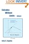 Calculus Without Limits: Almost