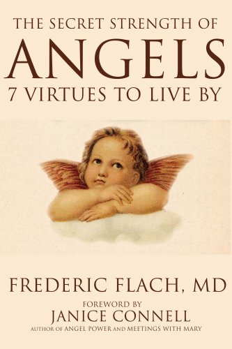 The Secret Strength of Angels: 7 Virtues to Live By (Little Book. Big Idea.) under Angelology in The Books Store